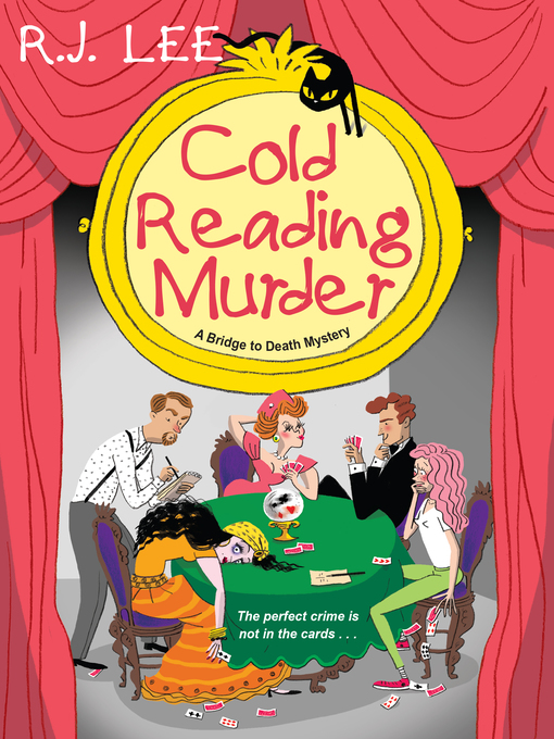 Title details for Cold Reading Murder by R.J. Lee - Available